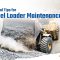 Essential Tips for Wheel Loader Maintenance